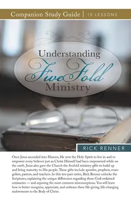 Pochopenie päťnásobnej služby Študijná príručka - Understanding Fivefold Ministry Study Guide