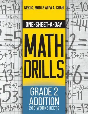 One-Sheet-A-Day Math Drills: Sčítanie 2. ročník - 200 pracovných listov (3. kniha z 24) - One-Sheet-A-Day Math Drills: Grade 2 Addition - 200 Worksheets (Book 3 of 24)