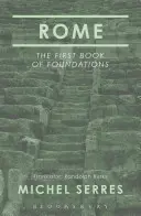 Rím: Prvá kniha základov - Rome: The First Book of Foundations