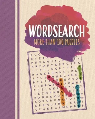 Hľadanie slov: Viac ako 100 hádaniek. - Wordsearch: More Than 100 Puzzles