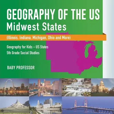 Geografia USA - Stredozápadné štáty (Illinois, Indiana, Michigan, Ohio a ďalšie) - Geografia pre deti - Štáty USA - Spoločenské vedy pre 5. ročník ZŠ - Geography of the US - Midwest States (Illinois, Indiana, Michigan, Ohio and More) - Geography for Kids - US States - 5th Grade Social Studies