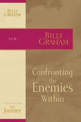 Konfrontácia s vnútornými nepriateľmi - Confronting the Enemies Within