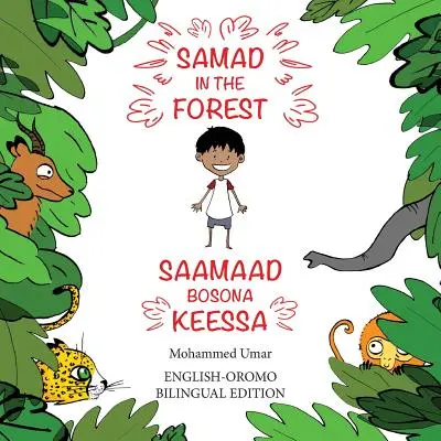 Samad v lese: Anglicko - oromské dvojjazyčné vydanie - Samad in the Forest: English - Oromo Bilingual Edition