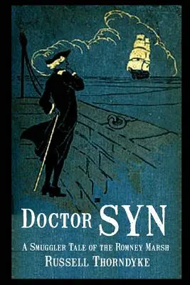 Doktor Syn: Pašerácky príbeh z Romney Marsh - Doctor Syn: A Smuggler Tale of the Romney Marsh