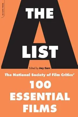 Zoznam A: 100 základných filmov Národnej spoločnosti filmových kritikov - The A List: The National Society of Film Critics' 100 Essential Films