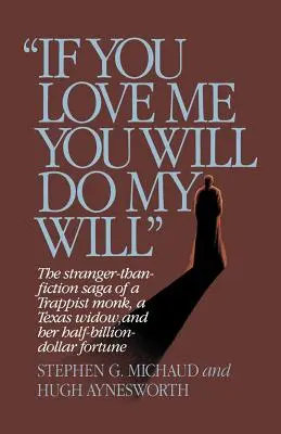 Ak ma miluješ, splníš moju vôľu - If You Love Me, You Will Do My Will