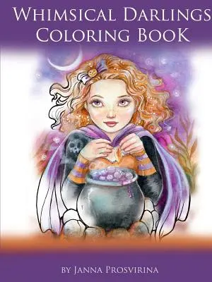 Rozmarné miláčikovia Omaľovánky - Whimsical Darlings Coloring Book