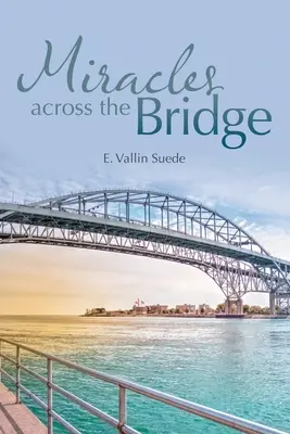 Zázraky cez most - Miracles Across the Bridge