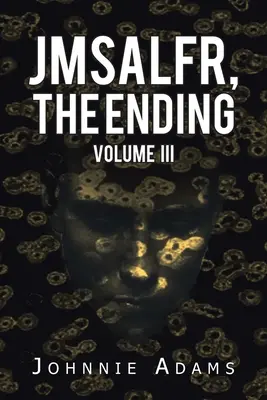 Jmsalfr, Záverečný diel Iii - Jmsalfr, the Ending Volume Iii