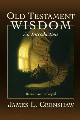 Starozákonná múdrosť (Rev. - Old Testament Wisdom (Rev