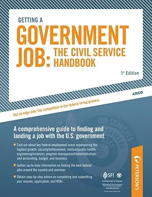 Získanie práce v štátnej správe: Príručka pre štátnu službu - Getting a Government Job: The Civil Service Handbook