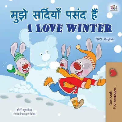Milujem zimu (hindská anglická dvojjazyčná kniha pre deti) - I Love Winter (Hindi English Bilingual Book for Kids)