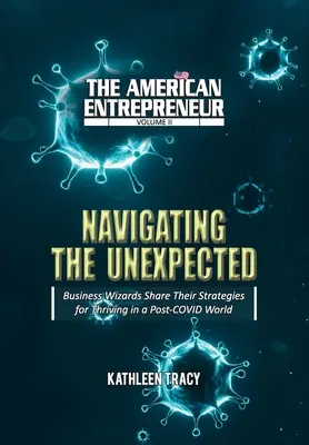 Americký podnikateľ II. diel: Navigácia v neočakávaných situáciách - The American Entrepreneur Volume II: Navigating the Unexpected