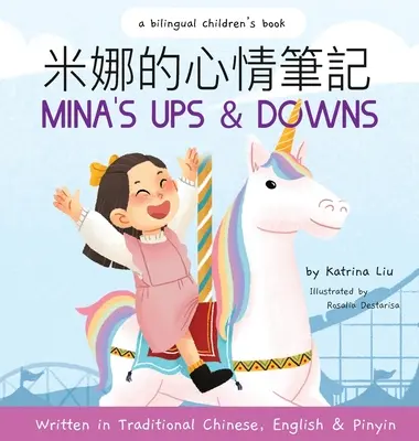 Mina's Ups and Downs (Napísané v tradičnej čínštine, angličtine a pinyin) - Mina's Ups and Downs (Written in Traditional Chinese, English and Pinyin)