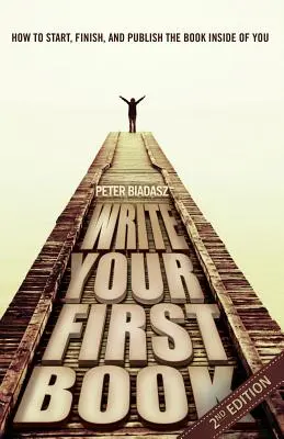 Napíšte svoju prvú knihu - 2. vydanie - Write Your First Book - 2nd Edition
