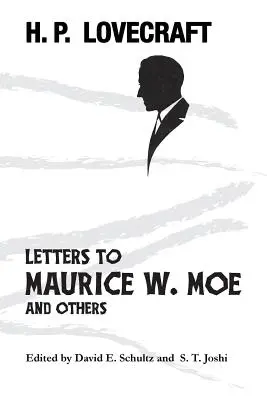 Listy Mauriceovi W. Moeovi a iným - Letters to Maurice W. Moe and Others