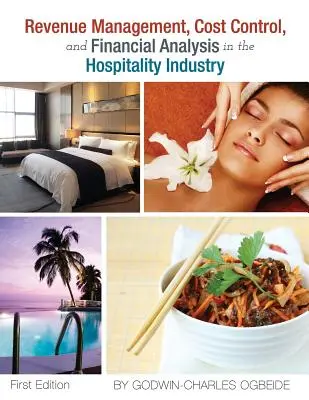 Riadenie výnosov, kontrola nákladov a finančná analýza v hotelierstve - Revenue Management, Cost Control, and Financial Analysis in the Hospitality Industry