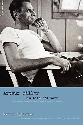 Arthur Miller: Jeho život a dielo - Arthur Miller: His Life and Work