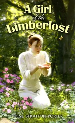Dievča z Limberlostu - A Girl of the Limberlost