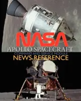 NASA Apollo Spacecraft Command and Service Module News Reference (Príručka o veliteľskom a servisnom module NASA) - NASA Apollo Spacecraft Command and Service Module News Reference