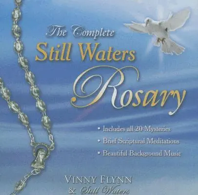 Kompletný ruženec k tichým vodám - The Complete Still Waters Rosary