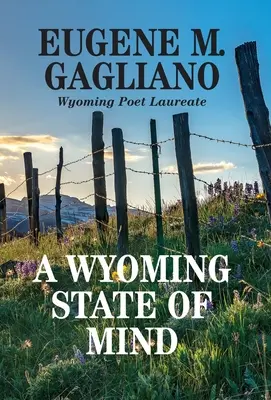 Stav mysle vo Wyomingu - A Wyoming State of Mind