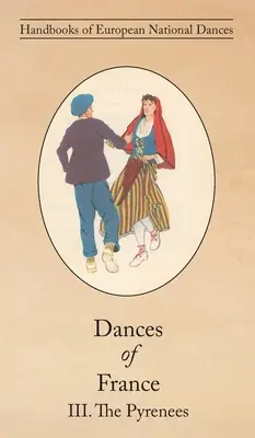 Francúzske tance III. Pyreneje - Dances of France III. The Pyrenees