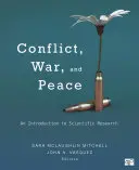 Konflikt, vojna a mier: Vojny a konflikty: úvod do vedeckého výskumu - Conflict, War, and Peace: An Introduction to Scientific Research