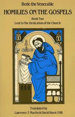 Homílie na evanjeliá Kniha druhá - Pôst do posvätenia kostola - Homilies on the Gospels Book Two - Lent to the Dedication of the Church