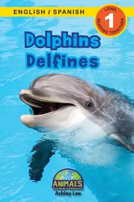 Delfíny / Delfines: (Ingls / Espaol) Animals That Make Difference! (Engaging Readers, Level 1) - Dolphins / Delfines: Bilingual (English / Spanish) (Ingls / Espaol) Animals That Make a Difference! (Engaging Readers, Level 1)