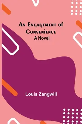 An Engagement Of Convenience (Výhodné zásnuby) - An Engagement Of Convenience