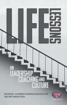 Životné lekcie o vodcovstve, koučovaní a kultúre - Life Lessons on Leadership, Coaching and Culture