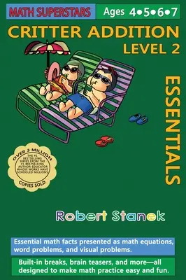 Math Superstars Addition Level 2, Library Hardcover Edition (Matematické superhviezdy: sčítanie na 2. úrovni, knižničné vydanie v tvrdej väzbe): Základné matematické fakty pre vekovú kategóriu 5 - 8 rokov - Math Superstars Addition Level 2, Library Hardcover Edition: Essential Math Facts for Ages 5 - 8