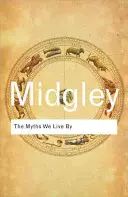Mýty, podľa ktorých žijeme - The Myths We Live by