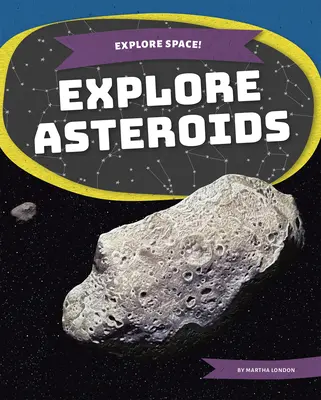 Preskúmajte asteroidy - Explore Asteroids