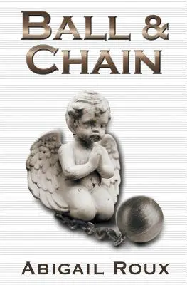 Lopta a reťaz - Ball & Chain