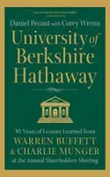 Univerzita Berkshire Hathaway: 30 rokov poučení od Warrena Buffetta a Charlieho Mungera na výročnom stretnutí akcionárov - University of Berkshire Hathaway: 30 Years of Lessons Learned from Warren Buffett & Charlie Munger at the Annual Shareholders Meeting