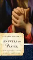 Odpovede na modlitby - Answers to Prayer