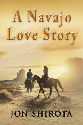 Milostný príbeh Navajo - A Navajo Love story