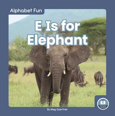 E ako slon - E Is for Elephant