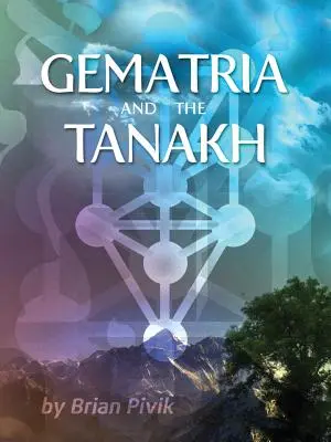 Gematria a Tanach - Gematria and the Tanakh