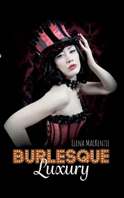 Burleska: Luxusná - Burlesque: Luxury