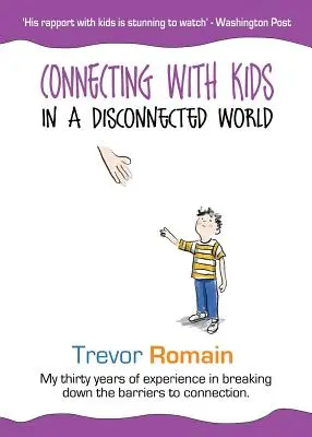 Spojenie s deťmi v odlúčenom svete - Connecting With Kids In A Disconnected World