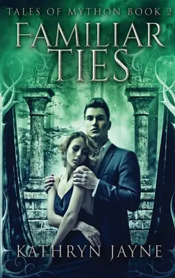 Známe putá: Vydanie s veľkou väzbou v tvrdej väzbe - Familiar Ties: Large Print Hardcover Edition