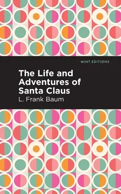 Život a dobrodružstvá Santa Clausa - The Life and Adventures of Santa Claus