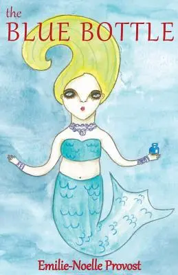 Modrá fľaša - The Blue Bottle