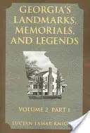 Georgijské pamiatky, pamätníky a legendy: Diel 2, časť 1 - Georgia's Landmarks, Memorials, and Legends: Volume 2, Part 1