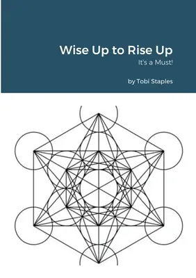 Zmúdrieť a povstať: Je to povinnosť! - Wise Up to Rise Up: It's a Must!