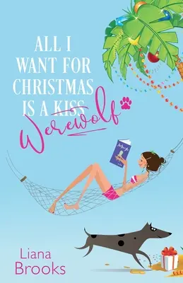 Všetko, čo chcem na Vianoce, je vlkolak - All I Want For Christmas Is A Werewolf