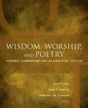 Múdrosť, uctievanie a poézia: Komentár k Biblii v Pevnosti: Študijné vydanie - Wisdom, Worship, and Poetry: Fortress Commentary on the Bible Study Edition